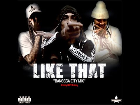 Like That (Banggga City Mix) ft. PGunnah x BosCurf x DMC Los
