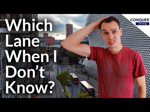 How I Choose Which Lane To Use In Places I Don't Know - Birmingham