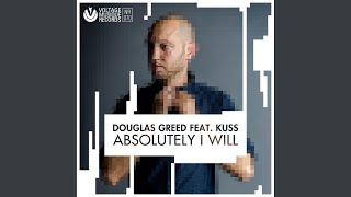 Absolutely I Will (Original Mix)