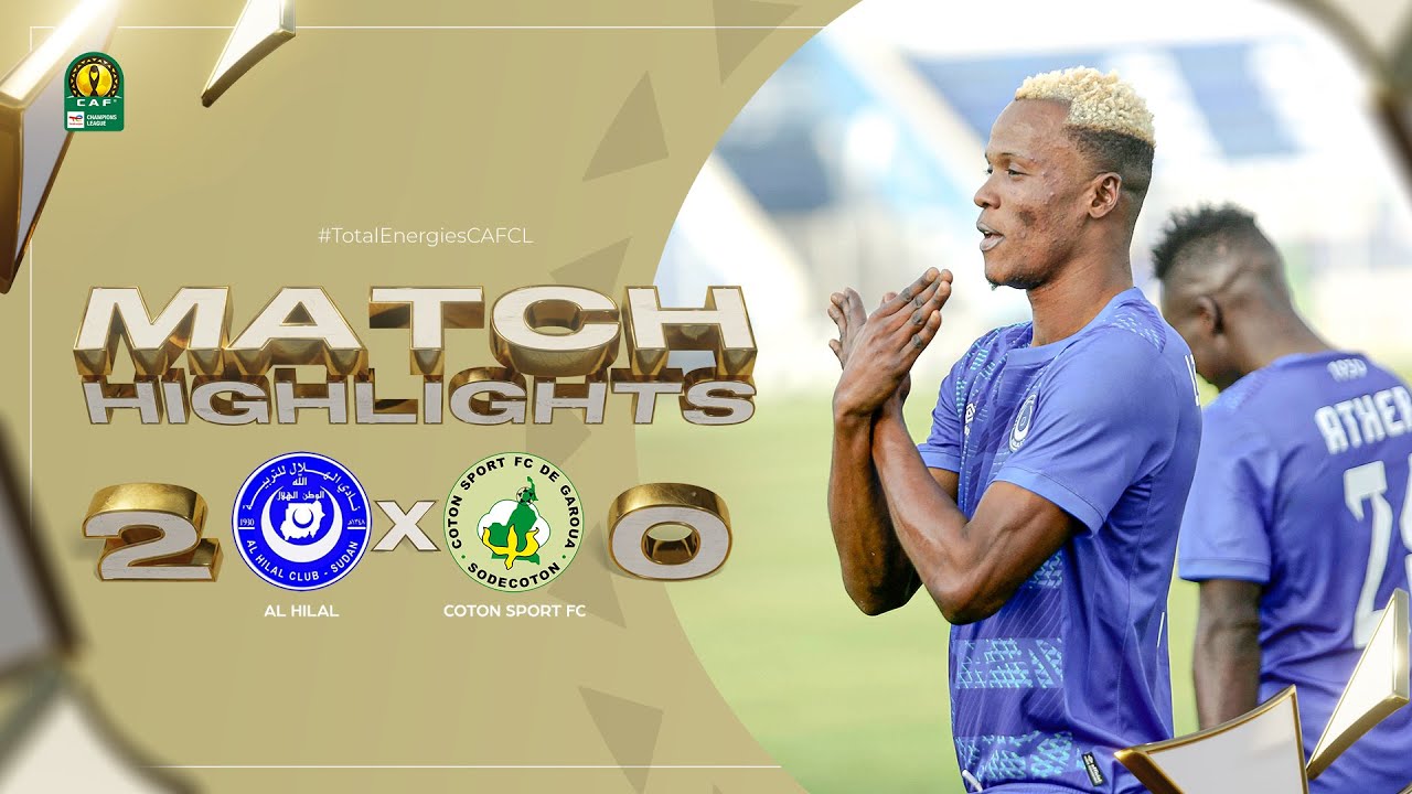 CAF Champions league | Groupe B : Al Hilal 2-0 Coton Sport FC