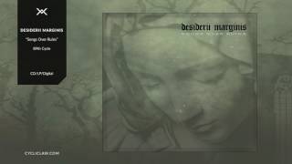 DESIDERII MARGINIS - Songs Over Ruins I