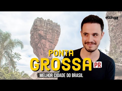 Why is PONTA GROSSA PR the BEST CITY in Brazil?
