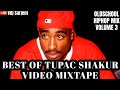 BEST OF TUPAC SHAKUR VIDEO MIX 2PAC MIX VDJ SARJENT OLDSCHOOL HIPHOP MIX VOL 1