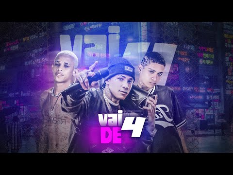VAI DE 4 - MC 10G, BIEL XCAMOSO, MC V4 - REMIX BREGA FUNK