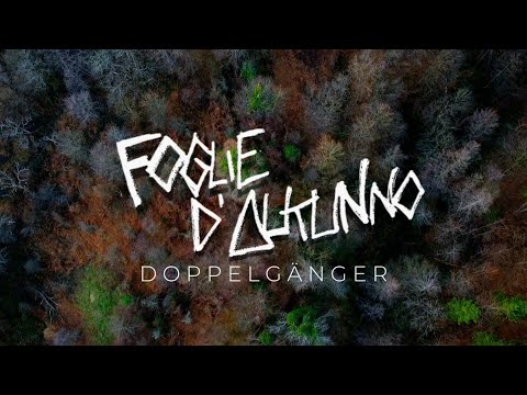 Doppelgänger - FOGLIE D'AUTUNNO