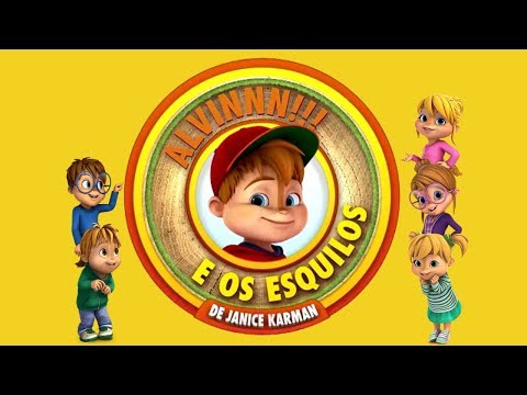 Abertura Alvinnn!!! e os Esquilos