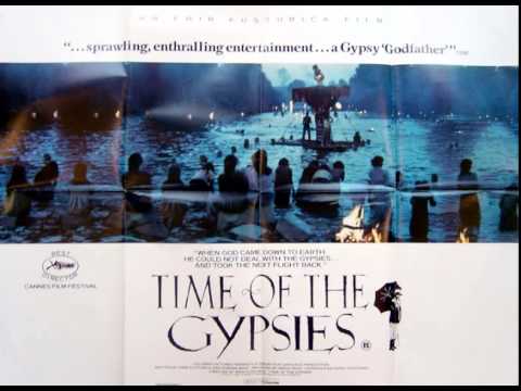 Time of the Gypsies - Ederlezi (Goran Bregović)