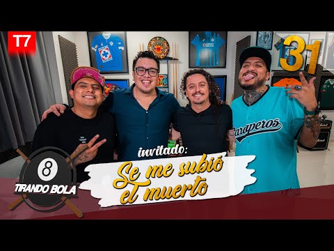 Tirando bola Temp 7 Ep 31.- Se me subió el muerto