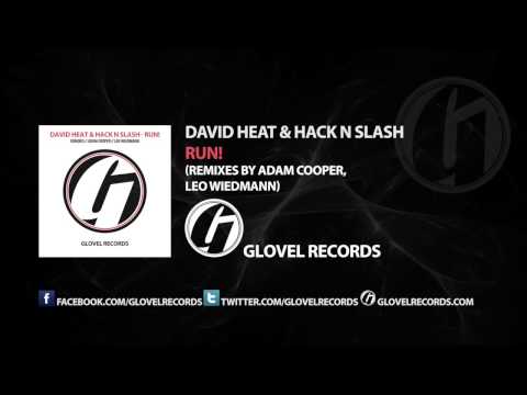 David Heat & Hack N Slash - Run! [Progressive House]