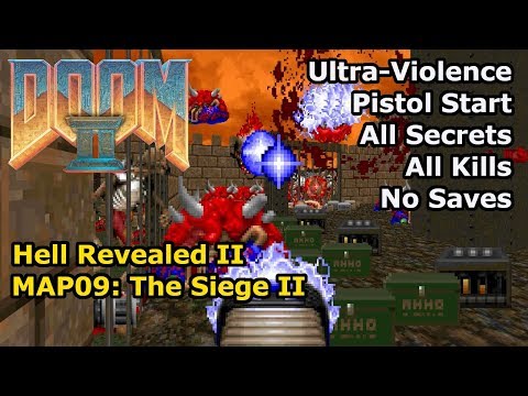 Doom II: Hell Revealed II - MAP09: The Siege II (Ultra-Violence 100%)