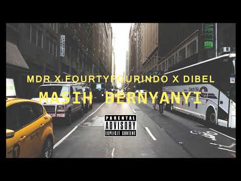 #Masih Bernyanyi ( MDR Ft FourtyFourIndo X DIBEL )