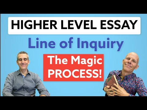 IB English: Higher Level Essay - How to Arrive at a Line of Inquiry
