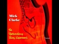 Mick Clarke - Cheap