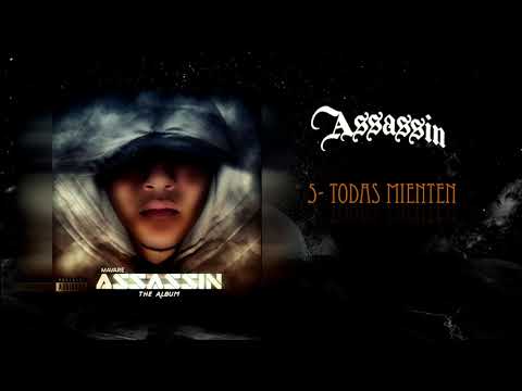 Todas Mienten - Mavare (Assassin The Album)