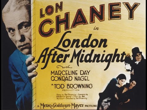 LONDON AFTER MIDNIGHT 1927 (fan tribute deluxe version)
