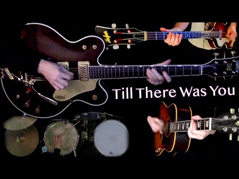 Till There Was You - Guitars, Bass and Drums Cover - Sullivan, BBC and Studio