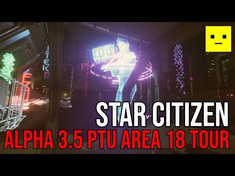 Star Citizen 3.5 PTU | ArcCorp Area 18 Tour
