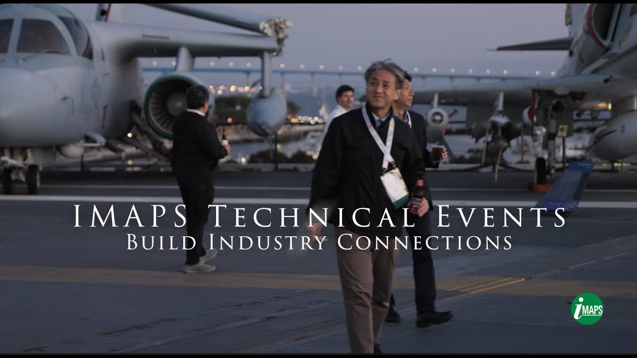 IMAPS Technical Events Building Industry Connections