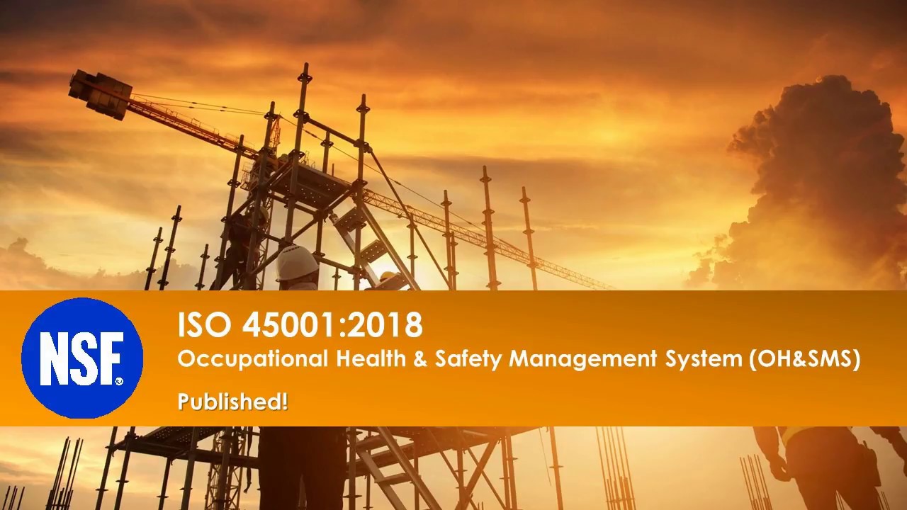 ISO 45001:2018 Occupational Health and Safety Management System (OH&SMS)