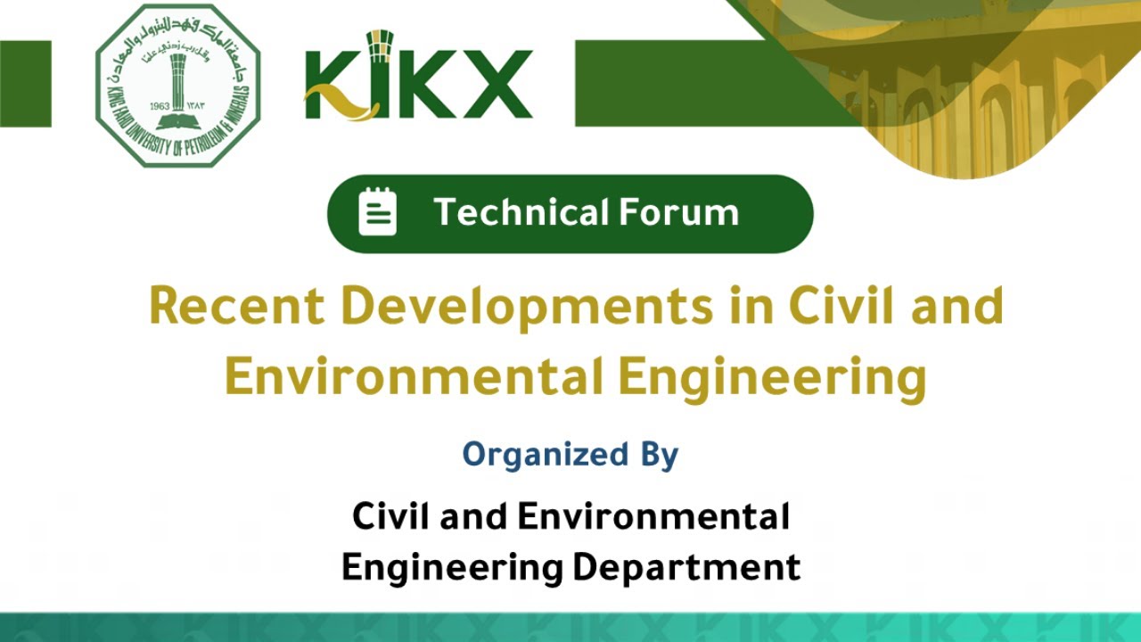 Forum: Recent Developments in Civil and Environmental Engineering