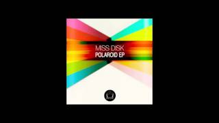 Miss Disk - Silver Linings (Orig Mix) [DeepClass Records]