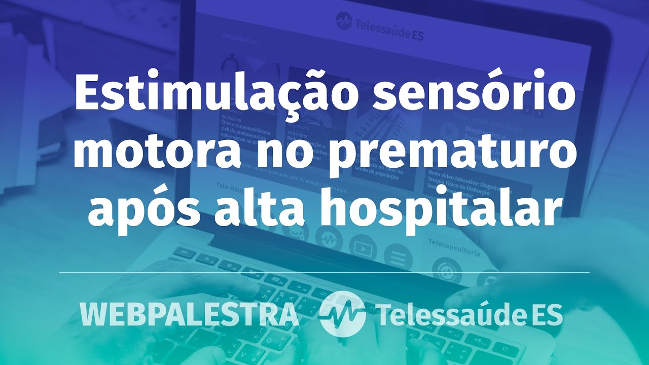 Estimulação sensório motora no prematuro após alta hospitalar