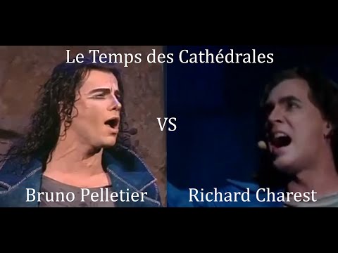 Le Temps des Cathédrales - Bruno Pelletier vs Richard Charest
