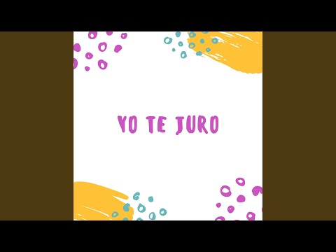 Yo Te Juro