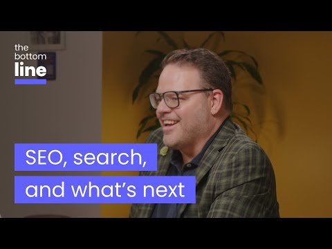 Is SEO Dead  | The Bottom Line Ep. 4