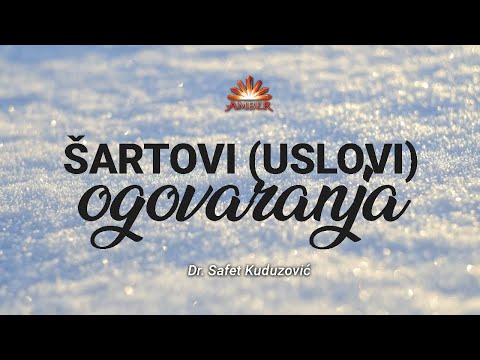 ŠARTOVI (USLOVI) OGOVARANJA | Dr. Safet Kuduzović