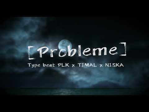 [FREE] PLK x Timal x Niska Type Beat - "Probleme"  Instru Rap Lourd 2020