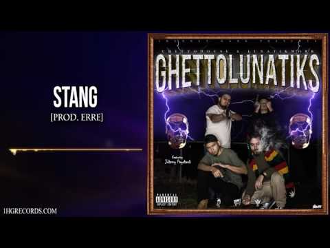 8) GhettoHouse & LunatikMobb - Stang