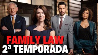 FAMILY LAW 2ª TEMPORADA | QUANDO CHEGA NO GLOBOPLAY