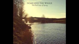 Second Lover - Noah and the Whale