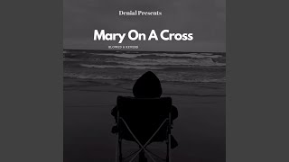 Cover art for Mary On A Cross