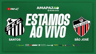 SANTOS X SÃO JOSÉ | AMAPAZÃO SICREDI 2026 | AO VIVO COM IMAGEM