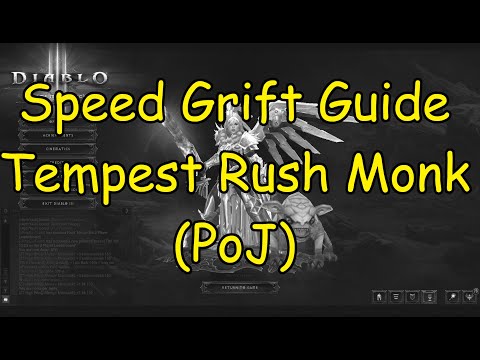 [GUIDE] Speed Grift Tempest Rush Monk (PoJ)