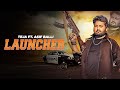 New Punjabi Song 2020 | Launcher - Tayyab Amin Teja ft. Asif Balli | Ravi RBS | Latest Punjabi songs