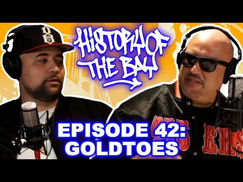 Goldtoes: 17 Reasons, Mac Dre, Berner, South Park Mexican, San Francisco Hoods, Advice For Artists