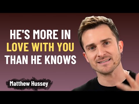 He’s More in Love With You Than He Knows – Watch for This Sign | Matthew Hussey