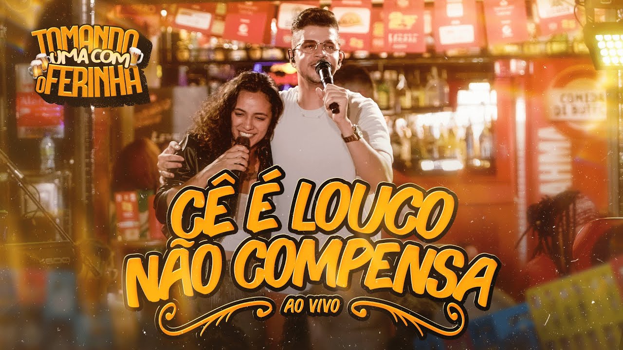 Nadson O Ferinha - Cê É Louco Não Compensa (Vídeo Oficial)
