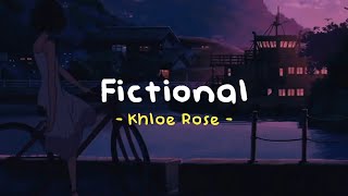 Download lagu Fictional - Khloe Rose ( Slowed Reverb - Lyrics ) mp3 Download lagu Fictional - Khloe Rose ( Slowed Reverb - Lyrics ) mp3
