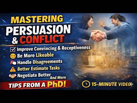 Better Convincing, Conflict Handling, Likeability, Estimates, Negotiations & More - Research-Based