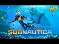 Subnautica First Playthrough Part 1