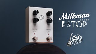 Video thumbnail for Milkman F-Stop | #Tremolo & #SpringReverb by The GAS Station