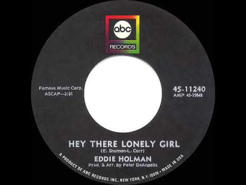 1970 HITS ARCHIVE: Hey There Lonely Girl - Eddie Holman (a #2 record--mono 45)