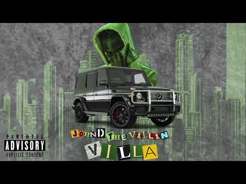 John D The Villin - Villa (Official Audio)