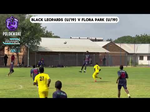 HIGHLIGHTS : Black Leopards (U/19) v Flora Park (U/19) | Pre-Season Cup