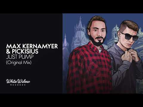 Max Kernmayer & Pickisius - Just Pump (Original Mix)