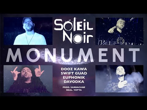 SOLEIL NOIR - "Monument" (clip officiel)